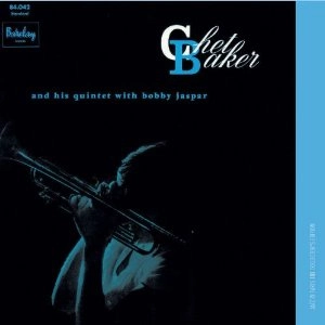 CHET BAKER / チェット・ベイカー / AND HIS QUINTET WITH BOBBY JASPER