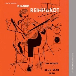 DJANGO REINHARDT / ジャンゴ・ラインハルト / GREAT ARTISTRY OF DJANGO REINHARDT