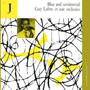 GUY LAFITTE / ギィ・ラフィット / BLUE AND SENTIMENTAL