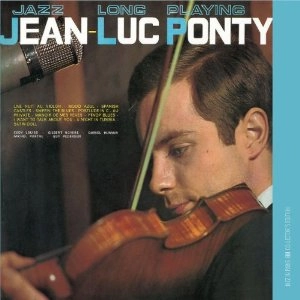JEAN-LUC PONTY / ジャン-リュック・ポンティ / JAZZ LONG PLAYING
