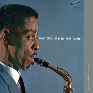 SONNY CRISS / ソニー・クリス / MR BLUES POUR FLIRTER