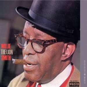 WILLIE THE LION SMITH / ウィリー“ザ・ライオン”スミス / WILLIE "THE LION" SMITH