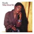 NICOLE MCCLOUD / ニコル・マックロウド / WHAT ABOUT ME