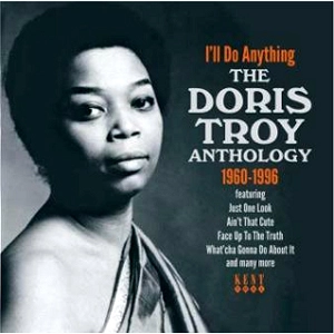 DORIS TROY / ドリス・トロイ / I'LL DO ANYTHING: THE DORIS TROY ANTHOLOGY
