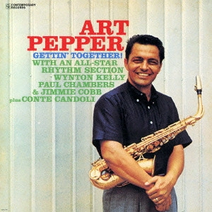 ART PEPPER / アート・ペッパー / GETTIN' TOGETHER / ゲッティン・トゥゲザー +2
