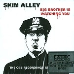 SKIN ALLEY / スキン・アレイ / BIG BROTHER IS WATCHING YOU - THE CBS RECO