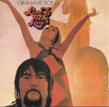 GRAHAM BOND / グレアム・ボンド / LOVE IS THE LAW