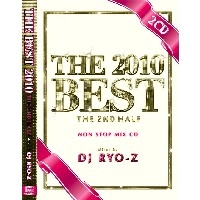 DJ RYO-Z / ＢＥＳＴ　２０１０　２ＮＤ　ＨＡＬＦ