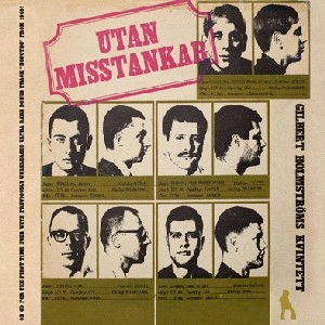 GILBERT HOLMSTROM / ギルバート・ホルムストローム / UTAN MISSTANKAR