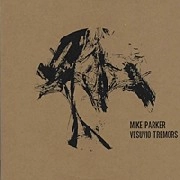 MIKE PARKER / マイク・パーカー / VESUVIO TREMORS
