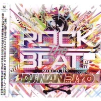 DJ NAN-JYO / ＲＯＣＫ　ＴＨＥ　ＢＥＡＴ　＃２