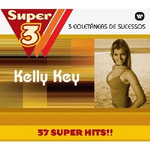 KELLY KEY / ケリー・キー / SUPER 3: TRES VEZES MAIS MUSIC