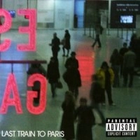 DIDDY DIRTY MONEY  (DIDDY, PUFF DADDY, P.DIDDY) / LAST TRAIN TO PARIS