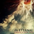 ETERNAL (from Australia) / ジ・エターナル (from Australia) / アンダー・ア・ニュー・サン