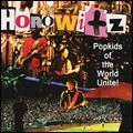HOROWITZ / POPKIDS OF THE WORLD UNITE!