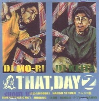 DJ MO-RI & DJ KEITA / ＴＨＡＴ　ＤＡＹ　２