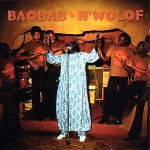 ORCHESTRA BAOBAB / オーケストラ・バオバブ / N'WOLOF