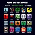 ASIAN DUB FOUNDATION / エイジアン・ダブ・ファウンデイション / ヒストリー・オブ・ナウ