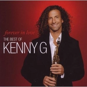 KENNY G / ケニー・G / FOREVER IN LOVE:THE BEST OF KENNY G