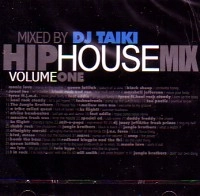 DJ TAIKI / ＨＩＰ　ＨＯＵＳＥ　ＭＩＸ　ＶＯＬ．１