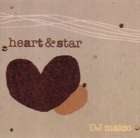 DJ MAICO / DJマイコ / ＨＥＡＲＴ＆ＳＴＡＲ