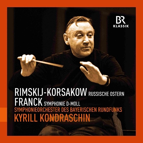 KIRILL KONDRASHIN / キリル・コンドラシン / FRANCK: SYMPHONY IN D MINOR / R-KORSAKOV: RUSSIAN EASTER OVERTURE 