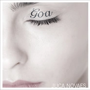 JUCA NOVAES / ジュカ・ノヴァエス / GOA