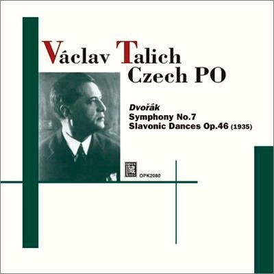 VACLAV TALICH / ヴァーツラフ・ターリヒ / ドヴォルザーク:交響曲第7番/スラヴ舞曲第1集OP.46より抜粋 / DVORAK: SYMPHONY NO.7 / SLAVONIC DANCES OP.46(HIGHLIGHT)