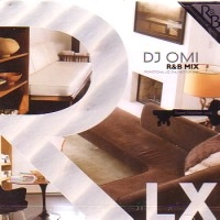 DJ OMI / ＲＬＸ　ＲＯＯＭ　ＮＵＭＢＥＲ　００６