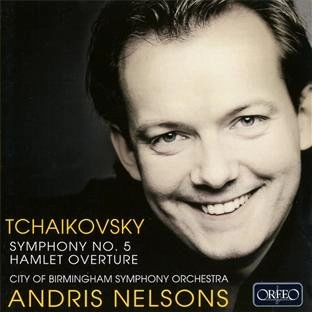 ANDRIS NELSONS / アンドリス・ネルソンス / TCHAIKOVSKY: SYMPHONIE NO.5/HAMLET OVERTURE