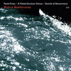 PAOLO FRESU / パオロ・フレス / MISTICO MEDITERRANEO