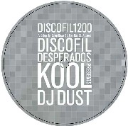 V.A.(KOOL DJ DUST) / DISCOFIL DEPERADOS PRESENTS