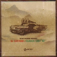 DJ CARTMAN / ＣＬＡＳＳＩＣ　ＣＡＲＴ　”０２”