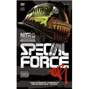 NITRO MICROPHONE UNDERGROUND / ＳＰＥＣＩＡＬ　ＦＯＲＣＥ　ＴＯＵＲ