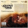 MALIGNANT TUMOUR / AND SOME SICK PARTS ROTTING OUT THERE
