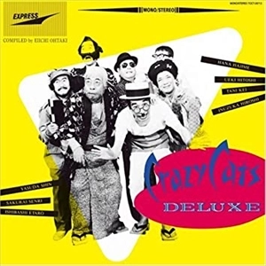 CRAZY CATS / クレイジー・キャッツ / クレイジ－・キャッツ・デラックス