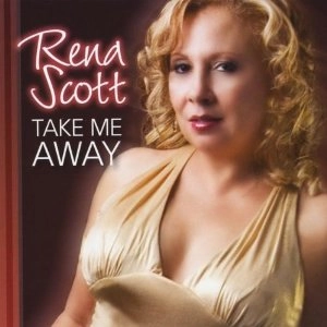 RENA SCOTT / レナ・スコット / TAKE ME AWAY