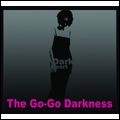 GO GO DARKNESS / DARK HEART