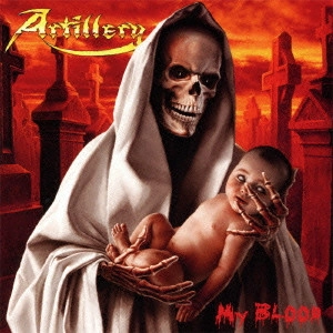 ARTILLERY / アーティレリー / マイ・ブラッド / MY BLOOD