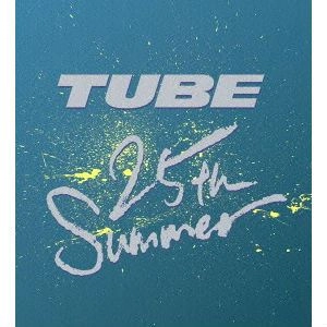 TUBE / チューブ / TUBE 25th Summer -Blu-ray BOX-（完全生産限定版）