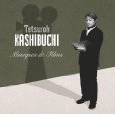 TETSURO KASHIBUCHI / かしぶち哲郎 / かしぶち哲郎 映画音楽集 / TETSUROH KASHIBUCHI Musiques De Films