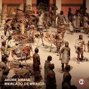ANDRE KRAML / MERCADO DE MEXICO