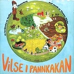 THOMAS WIEHE/STAFFAN WESTERBERG / VILSE I PANNKAKAN