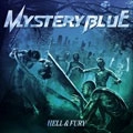 MYSTERY BLUE / HELL & FURY