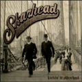 SKARHEAD / スカーヘッド / KICKIN'IT OLDSCHOOL