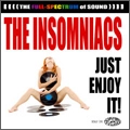 INSOMNIACS (PUNK) / インソムニアック / JUST ENJOY IT
