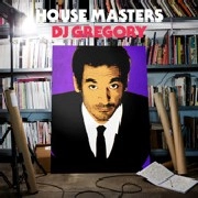 DJ GREGORY / HOUSE MASTERS