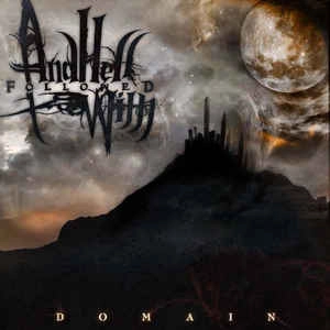AND HELL FOLLOWED WITH / DOMAIN