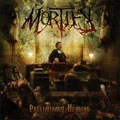 MORTIFY / PRELIMINARY HEARLING