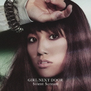 girl next door / girl next door(ガールネクストドア) / Silent Scream